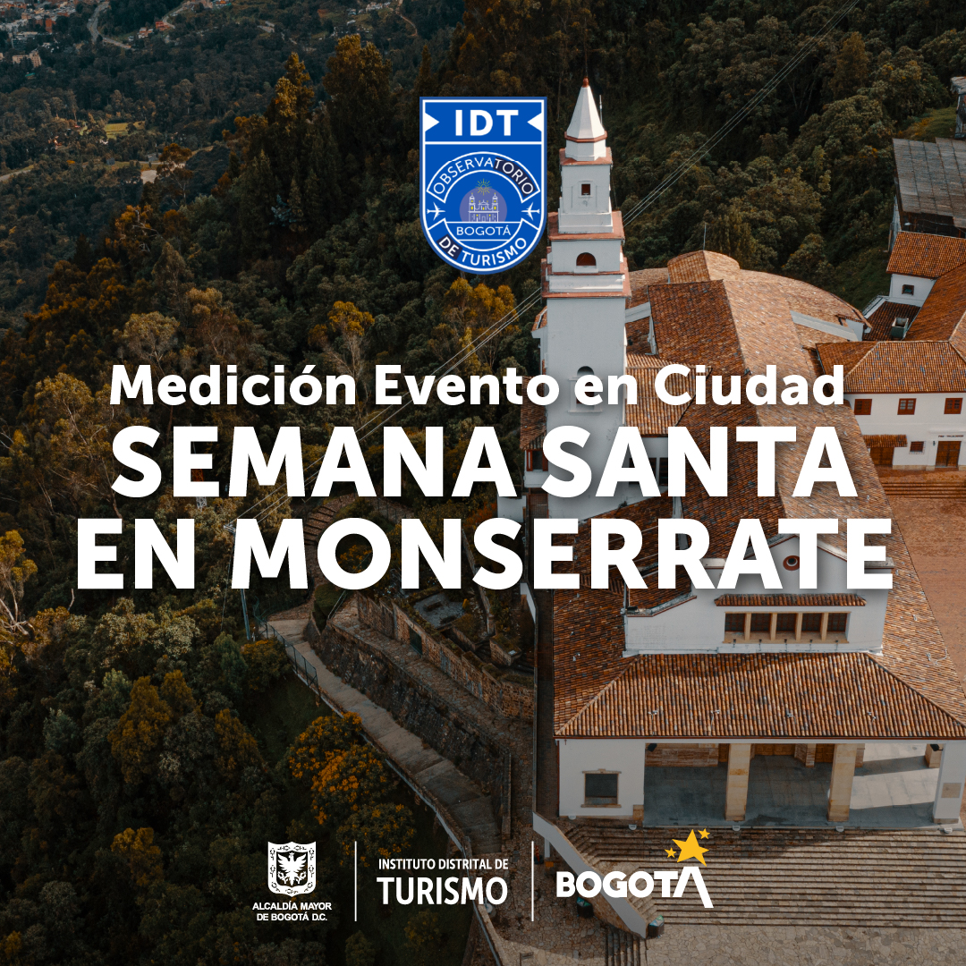 Medición Evento en Ciudad SEMANA SANTA EN MONSERRATE