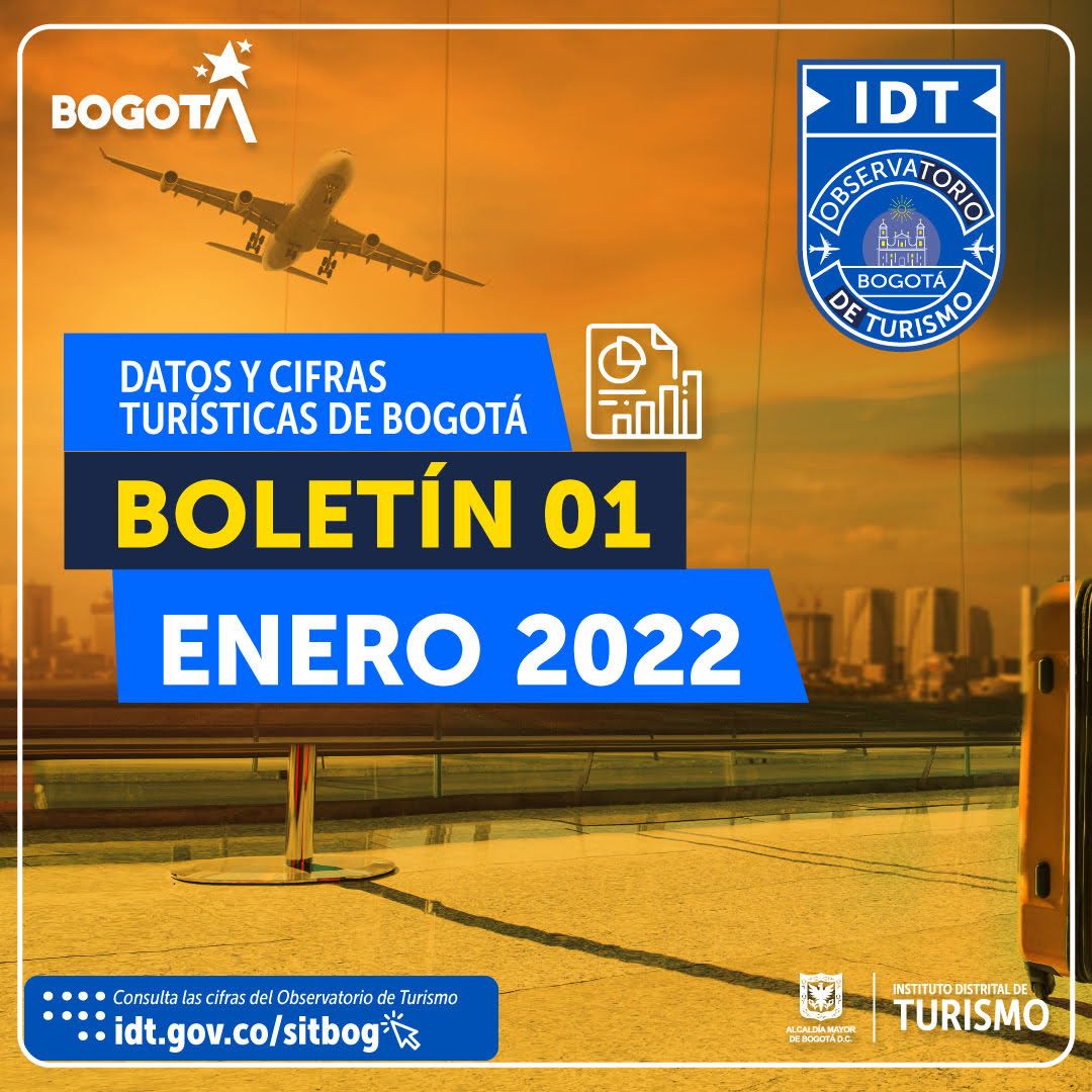 Boletín de Estadísticas de Turismo de Bogotá N° 01 Enero de 2022