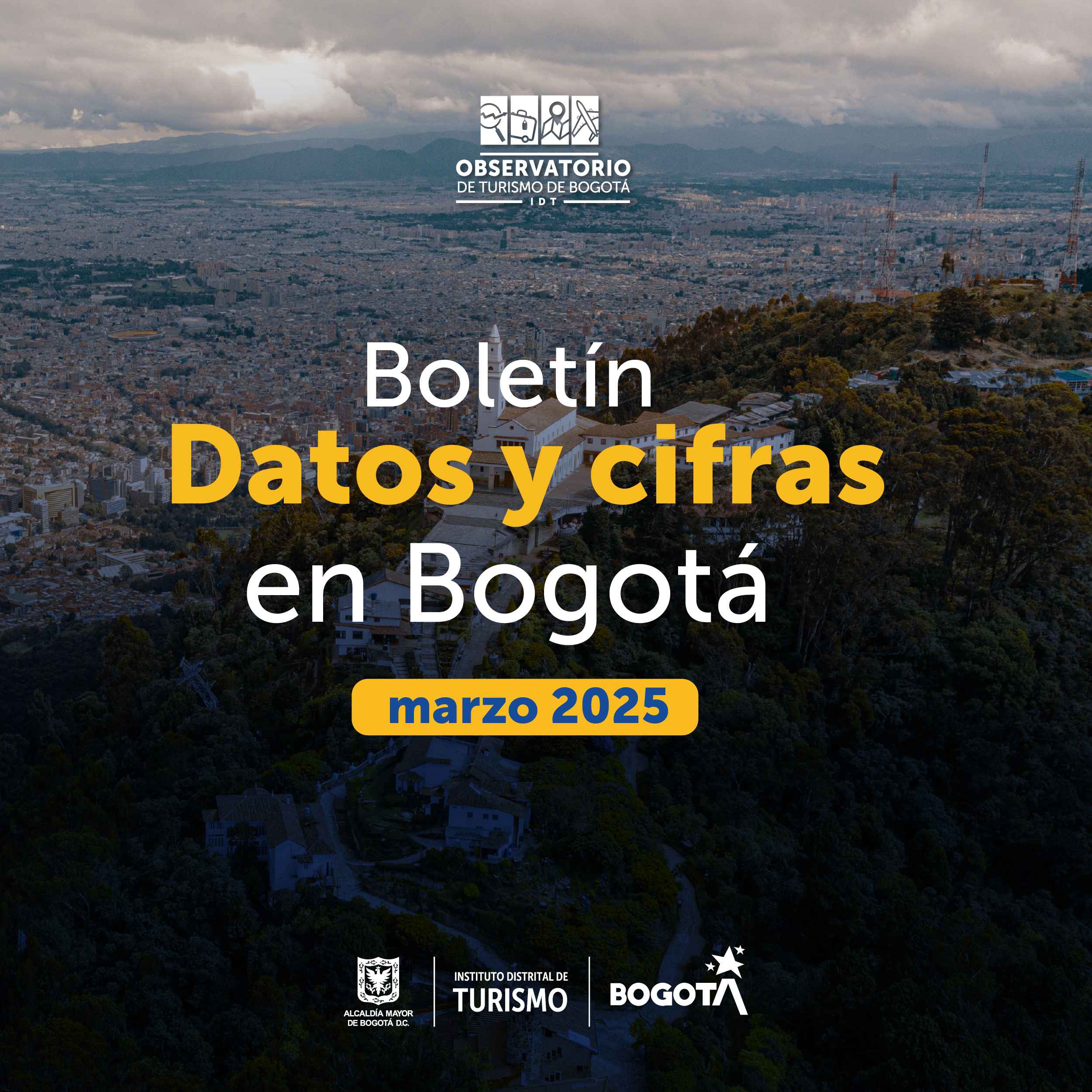 Boletín cifras de turismo en Bogotá - febrero - marzo 2025