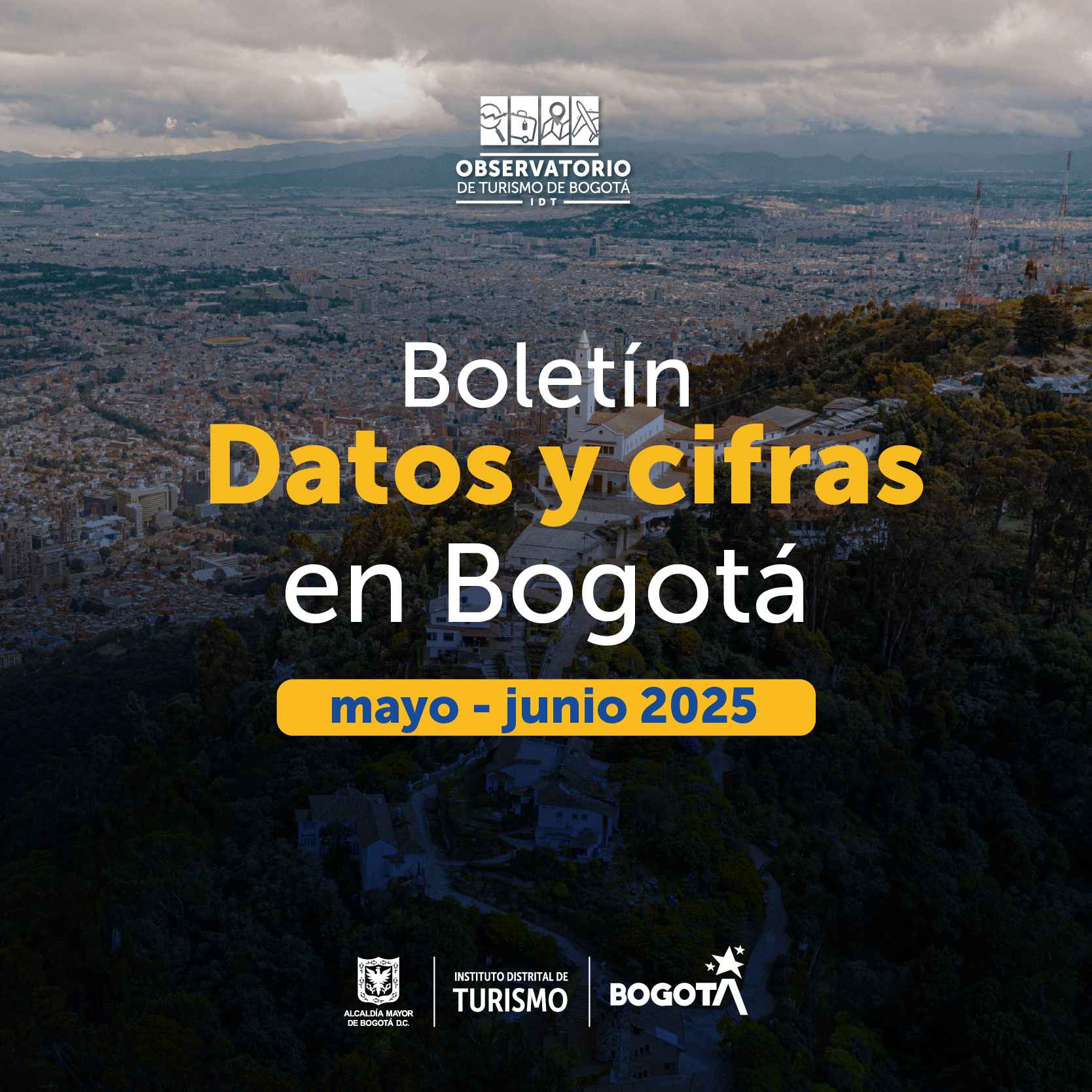 Boletín cifras de turismo en Bogotá - mayo - junio 2025