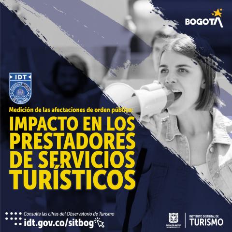 Medición de las afectaciones de orden público IMPACTO EN LOS PRESTADORES DE SERVICIOS TURÍSTICOS