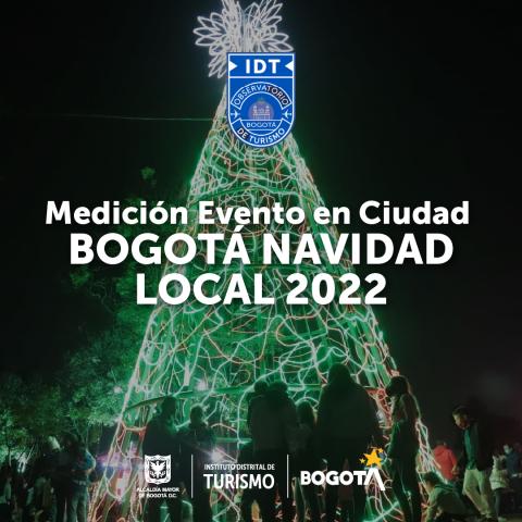 Medición Evento en Ciudad Bogotá Navidad Local 2022