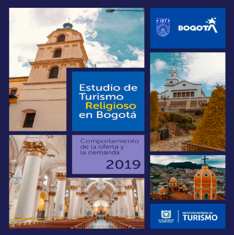 Estudio de Turismo Religioso en Bogotá Comportamiento de la oferta y demanda (2019)