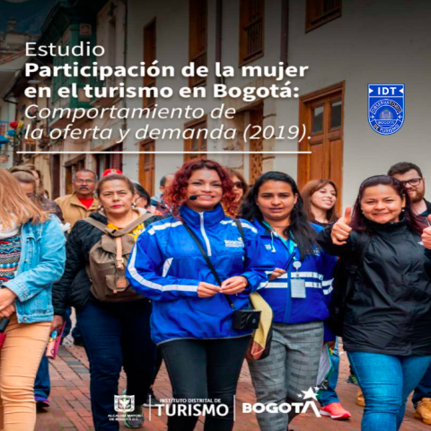 Estudio participación de la mujer en el turismo en Bogotá: Comportamiento de la oferta y la demanda (2019)
