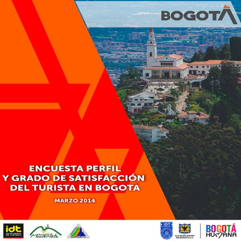 Estudio Perfil y Grado de Satisfacción del Turista en Bogotá Marzo 2014