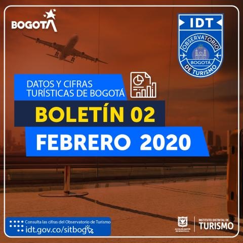 Boletín de Estadísticas de Turismo de Bogotá N° 02 Febrero de 2020